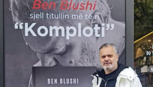 Lorenc Vangjeli: Ndëshkimi i Ben Blushit si komplotist