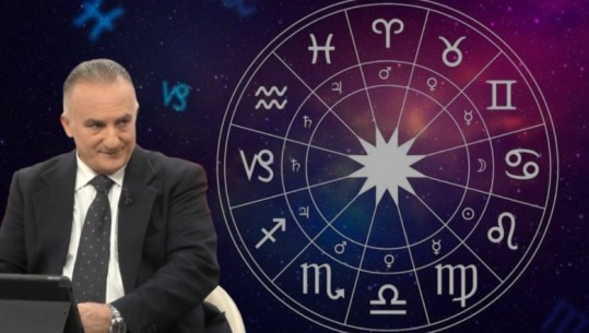 Kujdes! Vëmendje për këto shenja… / Horoskopi javor 19-25 shkurt nga Jorgo Pulla