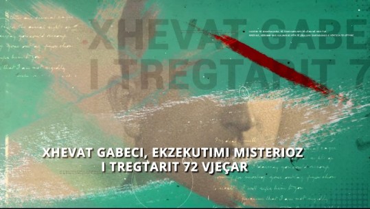 ‘Dosja K’/ Ekzekutimi misterioz i tregtarit 72-vjeçar, Xhevat Gabeci