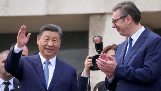 Kina dhe Serbia zotohen për ‘miqësi të çeliktë’, Vuçiç: Po shkruajmë historinë sot