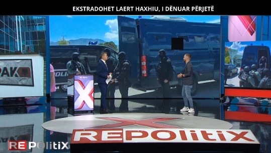 Ekstradimi i Laert Haxhiut/ Gazetari në 'Repolitix': Ka përhapur terror në Lushnje! RENEA nuk e kapte dot, tentoi të vras njerëz të drejtësisë