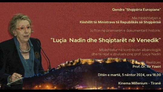 Lucia Nadin dhe shqiptarët në Venedik, shfaqet dokumentari. Studiuesja: Shqipëria ishte Europë, ka ende për të zbuluar!