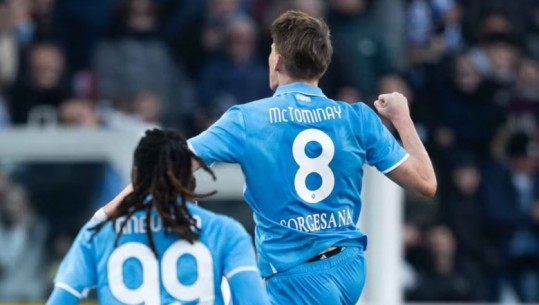 VIDEO/ Napoli i falet McTominay, mposht 0-1 Torinon dhe vijon kryesimin e Serie A