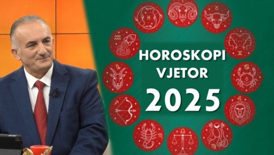 Ndryshime të mëdha për 2025, parashikimi vjetor i horoskopit nga Jorgo Pulla: Kujdes ekonomia dhe…