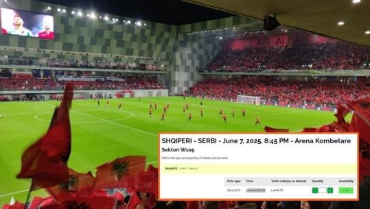 FSHF 'lëshon dorën', 400 mijë lekë për të ndjekur Kombëtaren në stadium kundër Serbisë