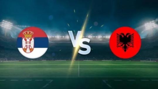 Sfida që të çon pranë kualifikimit në ‘Play off’, Shqipëria sot përballet me Serbinë! Sylvinho ndryshime në sulm