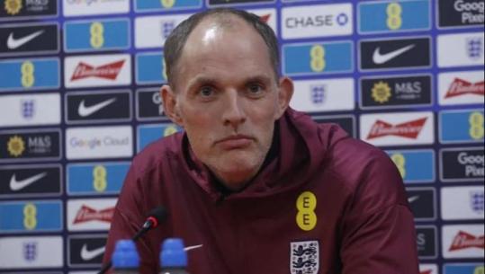 Thomas Tuchel e pranon: E vështirë t'i shënosh Shqipërisë
