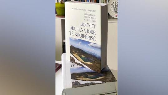 Monografia ‘Liqenet akullnajore të Shqipërisë’ - testament shkencor, mjedisor dhe kulturor, që u flet studiuesve dhe brezave të ardhshëm