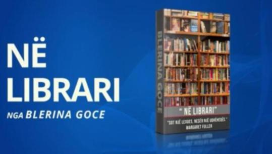 ‘Në Librari’ vjen me 3 tituj/ ‘Isuf Luzaj: filozofi, shkrimtari dhe atdhetari’! ‘Brenga’ e Pashko Camajt dhe romani ‘Kush qau në parajsë’! Melodia e Vargut sjell poezinë ‘Një palë kepucë të kuqe’