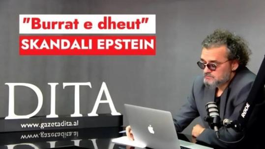 Adrian Thano: Brekët e ulura të 'burrave të dheut', përbindëshat nuk i krijoi Epstein! VIDEO e komentit të kryeredaktorit për reagimet e lexuesve
