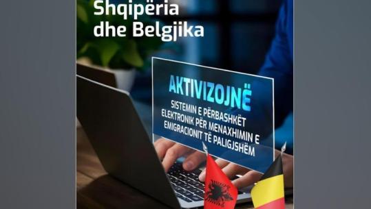 'Transparencë dhe procese të standardizuara', Shqipëria dhe Belgjika aktivizojnë sistemin e përbashkët elektronik për menaxhimin e emigracionit të paligjshëm