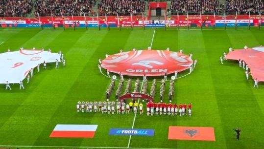 LIVE/ Na bëni të ëndërrojmë Botërorin, fillon në Varshavë sfida Poloni - Shqipëri