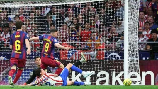 Barcelona përmbys 1-2 Atleticon në Madrid dhe ‘prek’ titullin kampion në La Liga, Lewandowski shënon në fundin e ndeshjes
