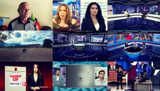 'The Best Of', momentet më të spikatura të javës në Report Tv 