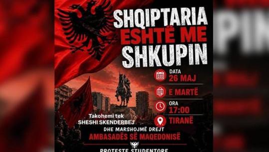 ‘Shqiptaria me Shkupin'! Tirana proteston sot në mbështetje të studentëve në Maqedoninë e Veriut