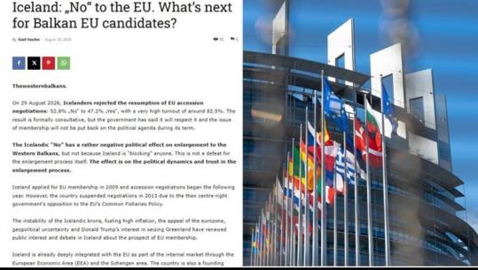 'Jo'-ja e Islandës ndaj negociatave me BE-në avantazh për Shqipërinë? Analiza: Brukseli mund të përshpejtojë zgjerimin e BE-së me Tiranën dhe Podgoricën