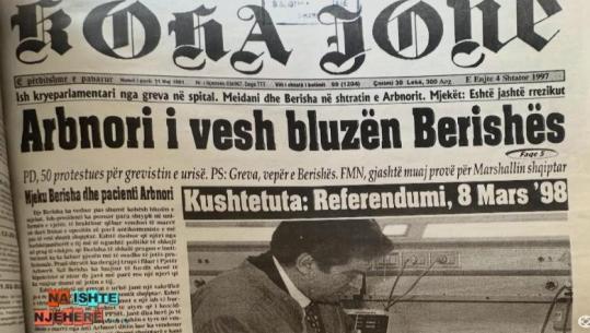 Çfarë shkruanin gazetat më 4 shtator 1997/ Berisha vesh sërish bluzën e mjekut,ish-kryeparlamentari Arbnori nga greva përfundon rëndë në spital