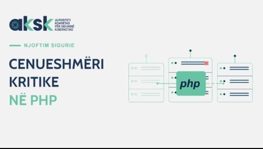‘Përditësoni menjëherë sistemet!’ Autoriteti i Sigurisë Kibernetike identifikon cenim të gjuhës së programimit të faqeve të internetit