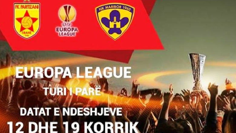 Partizani-Maribor, klubi nxjerr në shitje biletat për Europa League