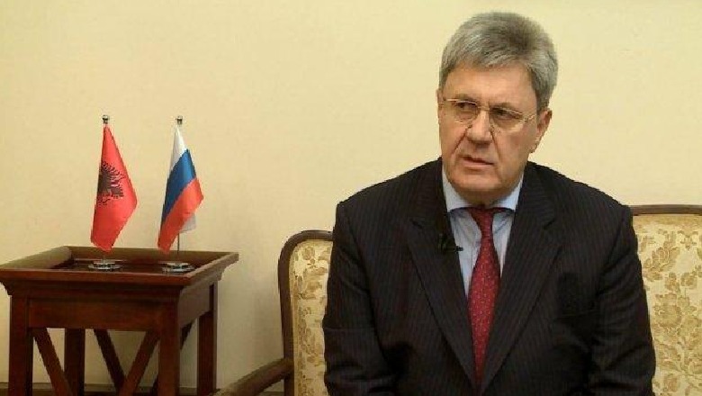 Ambasadori rus, Karpushin: Marrëdhëniet mes Tiranës dhe Moskës në një moment jo të lehtë