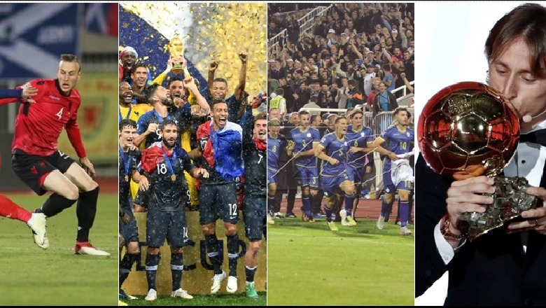 Futbolli në 365 ditë/ Nga dështimi i Kombëtares, shkëlqimi i Kosovës, Franca kampione e botës e deri tek Modric 