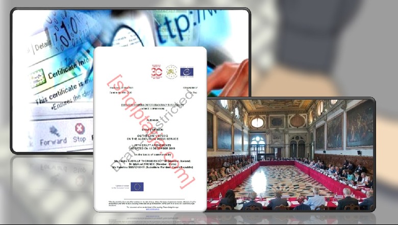 Publikohet drafti i Venecias: Ligji Anti- Shpifje i paqartë, s'është gati për miratim! Qeveria ta rishikojë