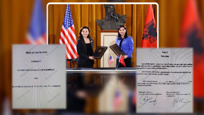 Ekstradimet SHBA-Shqipëri, Report Tv zbardh traktatin! S'shpëtojnë as të dënuarit me vdekje! Shtohen krimet ekonomike, zëvëndësohet marrëveshja e Faik Konicës