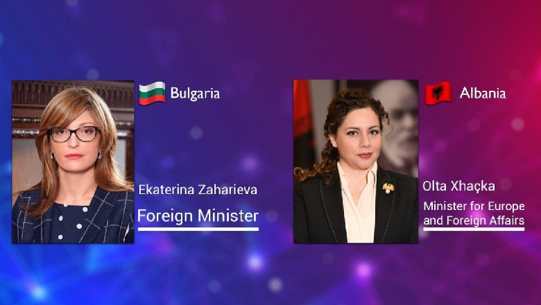 Xhaçka bisedë telefonike me homologen bullgare: Bashkëpunim për të punuar për integrimin e Shqipërisë dhe rajonit në BE