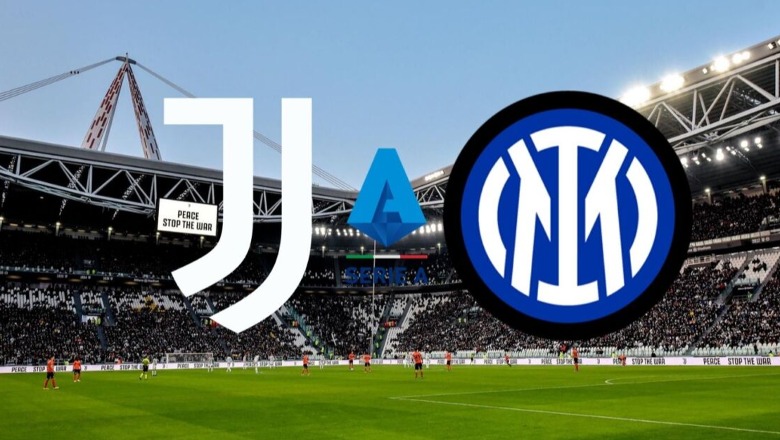 Sonte derbi i Italisë, takohen Juventusi dhe Interi! Përplasje për titull