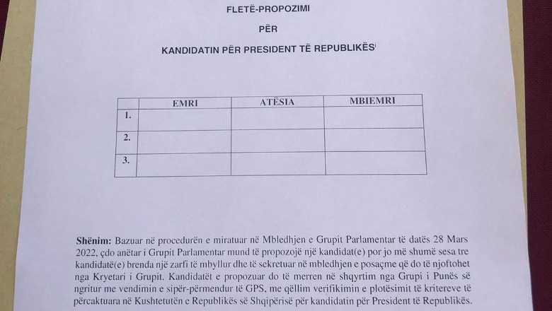 Ky është formulari që do të plotësojnë socialistët për të propozuar emrat e 3 kandidatëve për presidentë
