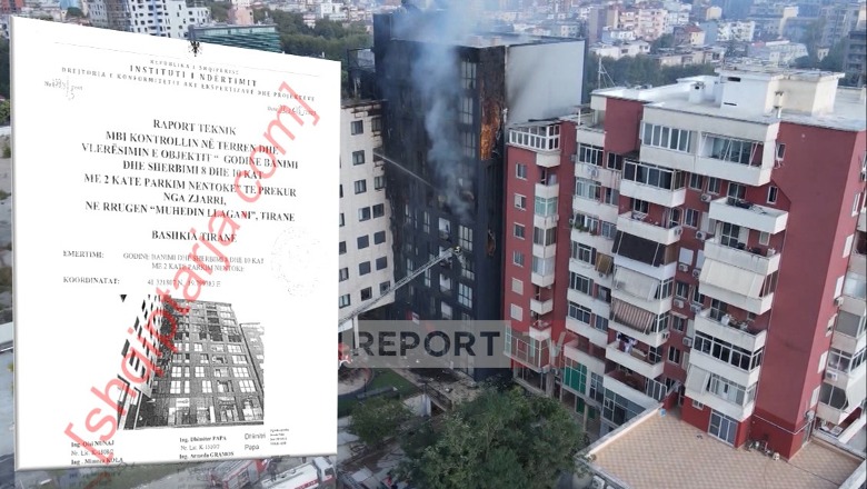 DOKUMENTI/ Zjarri në pallatin 10-katësh në Tiranë, Report Tv zbardh ekspertizën, Instituti i Ndërtimit: I pabanueshëm, flakët i dëmtuan edhe kolonat! Të restaurohet (FOTO)
