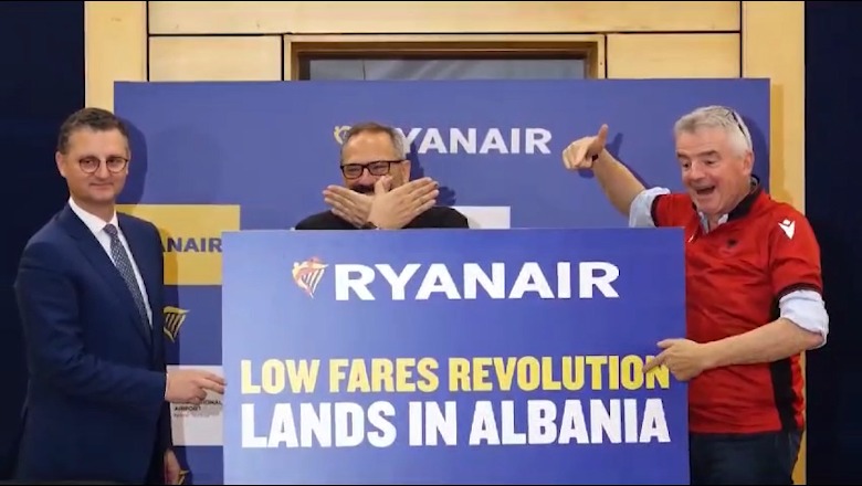 Kastrati Group sjell kompaninë ajrore Ryanair në Shqipëri me 17 destinacione! Revolucion me çmime që nisin nga 14.99 €