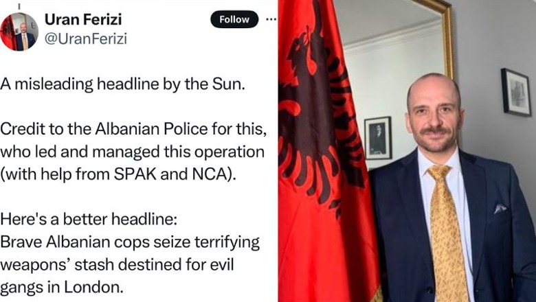 Shkroi për trafikun e armëve drejt Britanisë, ambasadori shqiptar në Britani i pakënaqur me titullin e 'The Sun’ i sugjeron një tjetër