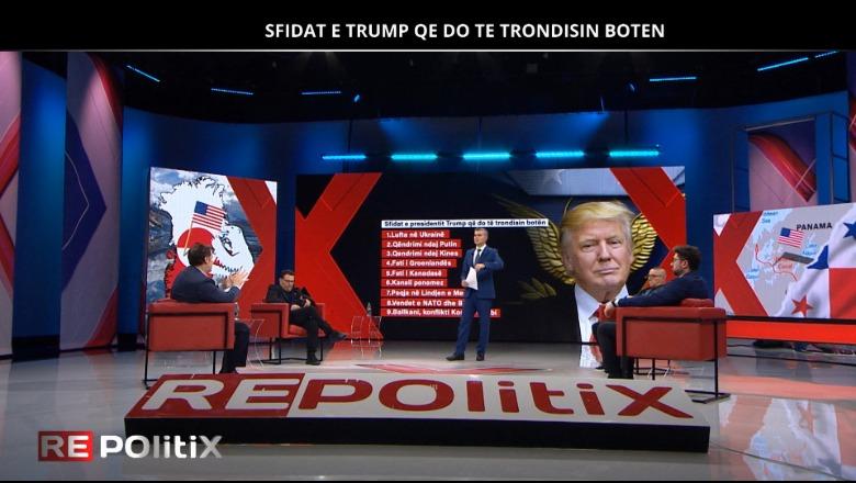 'Repolitix'/ Ardhja e Trump, Meçollari: Premtimet e tij, ende mediatike! Galdini: U hap 'Kutia e Pandorës', për rendin e ri botëror! Tafani: Ka synime imperialiste