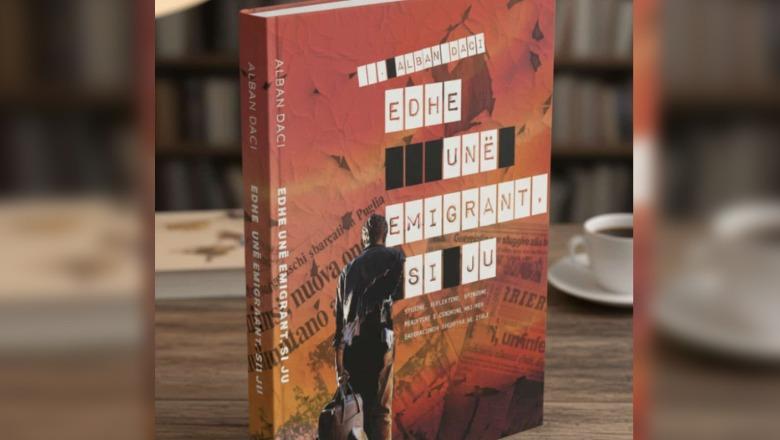 Alban Daci  Libri  Emigrant edhe unë  si ju   ngjarjet e gushtit 1991 sipas të përditshmes Corriere della Sera