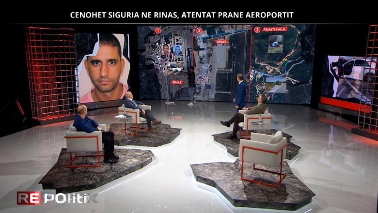 Atentati pranë aeroportit të Rinasit/ Karanxha: Përdorën ‘Toyota’ për të mos krijuar dyshime! Meçe: Të hetohet prania e agjentit! Kthupi: Krimi po infiltron policinë