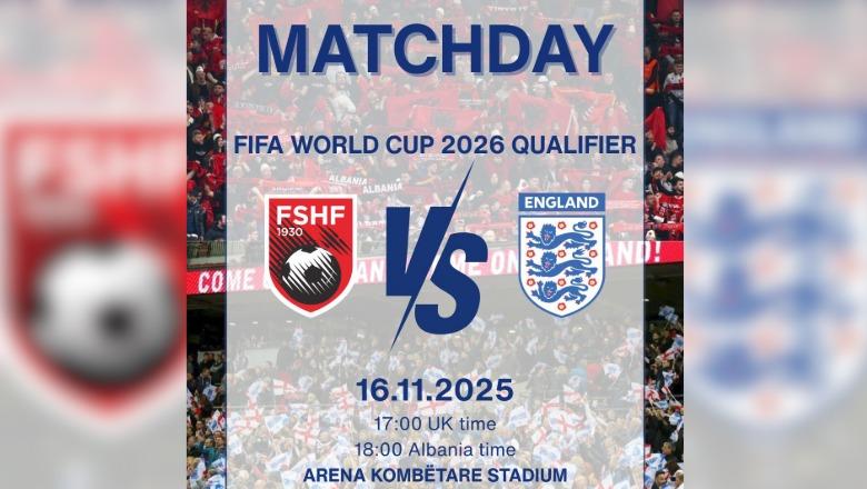 Sfida Shqipëri-Angli, ambasada britanike: Rrugëtim i jashtëzakonshëm për të dyja skuadrat