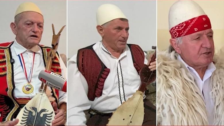 SPECIALE/ Lahuta shqiptare, nga oda e malësorëve në UNESCO,, historitë e jashtëzakonshme që rrëfehen me një tel të vetëm