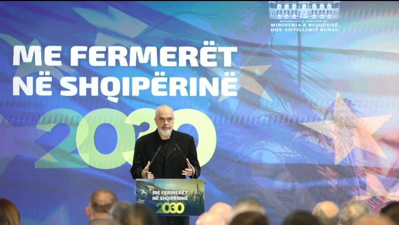 “EuroAgro Albania nuk është faqe e re interneti”, Rama: Do të bëjmë sistemin e administratave, regjistrin kombëtar të fermave dhe laboratorët