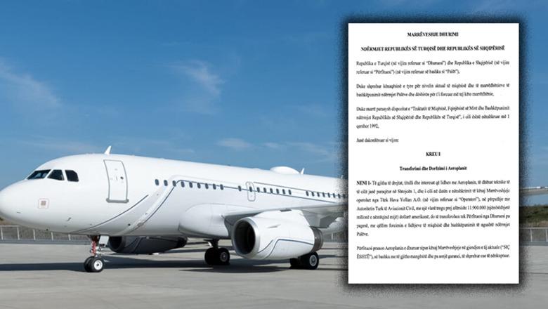 Turqia i dhuroi Shqipërisë avion qeveritar, zbardhet marrëveshja mes dy vendeve! Shteti shqiptar duhet të paguajë vetë sigurimin 1 mld dollarë