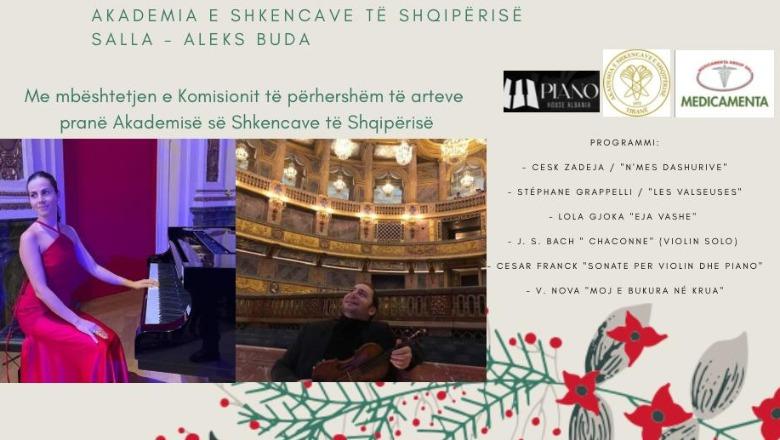 Koncert recital për piano e violinë në Akademinë e Shkencave