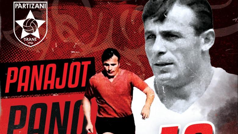 16 vite pa Panajot Panon, Partizani kujton legjendën e kuqe dhe yllin e kombëtares shqiptare