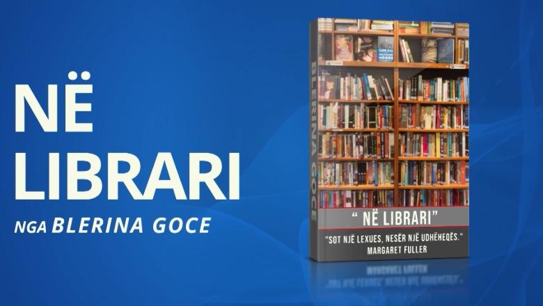 ‘Në Librari’ vjen me 3 tituj: ‘Historia e novelës grafike dhe e karikaturës shqiptare’, ‘Për pak’ dhe ‘Më telefono nëse ke nevojë për mua’! ‘Dhe pastaj bëni dashuri’ nga Melodia e Vargut