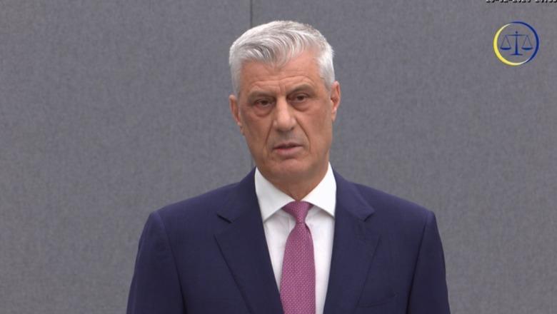 LIVE TV - Gjyqi në Hagë, nis fjala e 4 ish-krerëve të UÇK-së! Thaçi: Akuzat nuk qëndrojnë, jam i pafajshëm