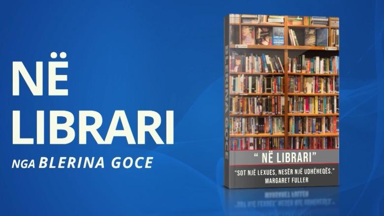 'Në Librari' vjen me 3 tituj: 'Dhimitër (Taq) Buda', 'Vasil Rakaj' dhe 'Në gjurmë'