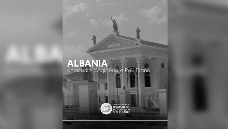 European Film Academy shton 'Kinostudion Shqipëria e Re' në listën e 'Treasures of European Film Culture'