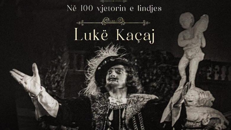 Lukë Kaçaj në 100-vjetorin e lindjes, koncert-homazh te TKOB