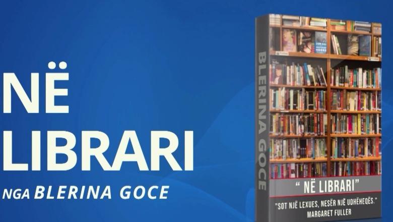 3 tituj nga 'Në Librari': Romanet 'Maja dhe Natasha', 'Të fshehtat e qytetit' dhe 'Intuita: Dituri përtej logjikës'